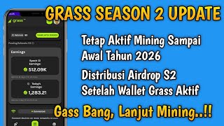 Update Terbaru Airdrop Grass Season 2‼️ Jangan Lupa Aktif Mining Grass Tiap Hari Sampai Season 2 End