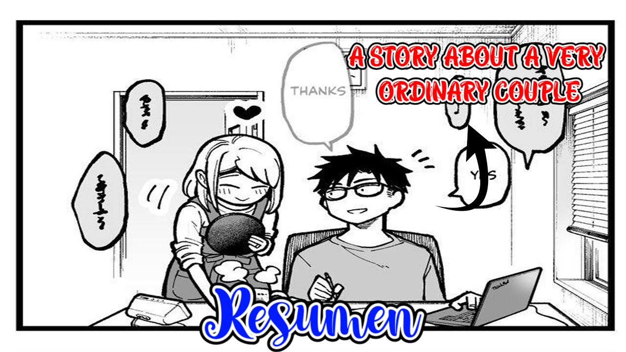 (1-27) A STORY ABOUT A VERY ORDINARY COUPLE | Resumen del manga - YouTube