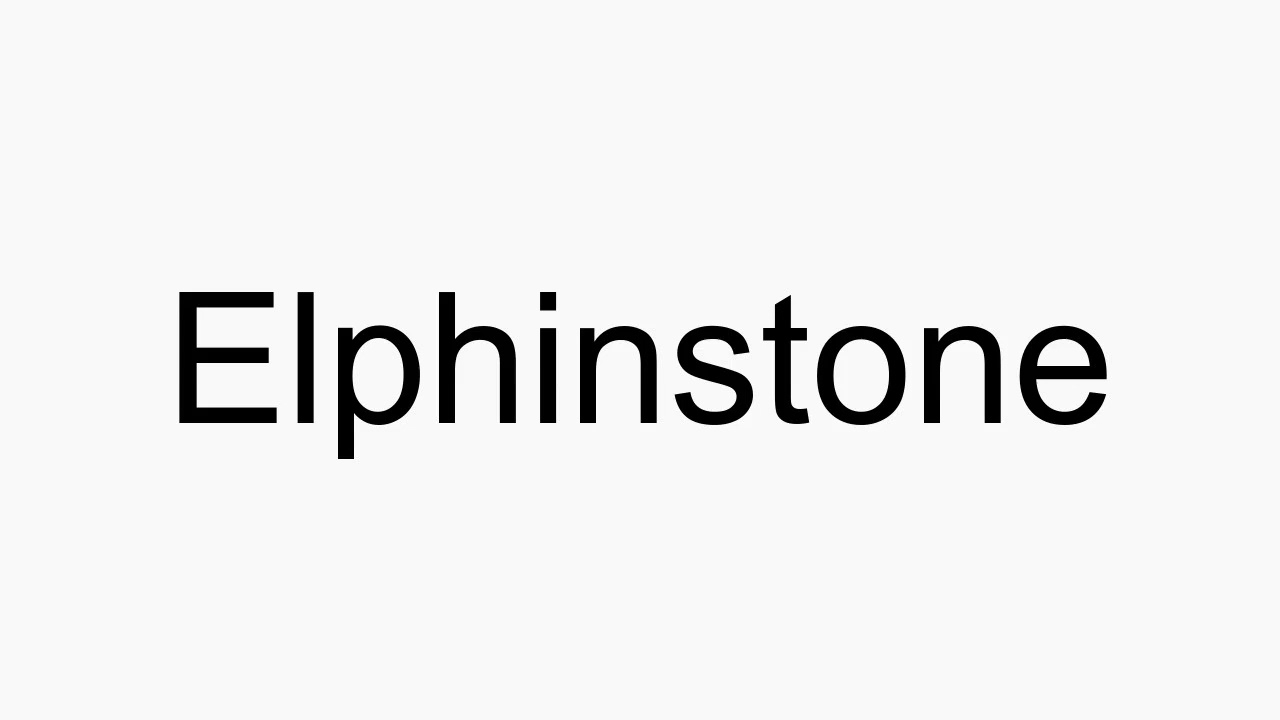 How to pronounce Elphinstone YouTube