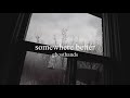 Ghosthands  somewhere better lyric