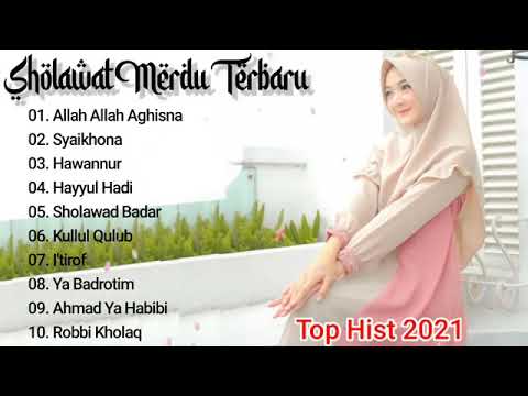 Full Album Sholawat Terpopuler 2021 Penyejuk Hati | Allah Allah Aghisna