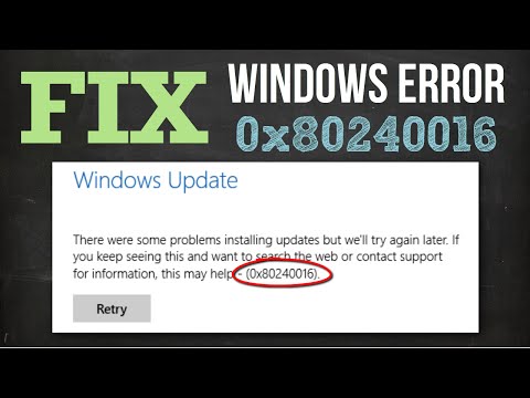 How To Fix Windows 10 Error Code 0x80240016