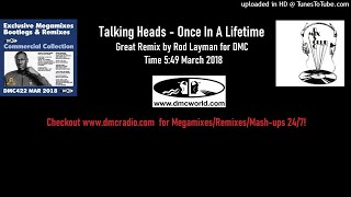 Talking Heads - Once In A Lifetime (DMC Remix by Rod Layman)