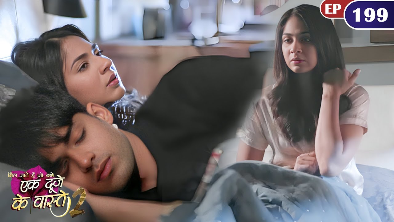 क्या श्रवण समज पायेगा सुमन के मन की बात | Episode 199 | Ek Duje Ke Vaaste S2 | Har Pal Zindagi