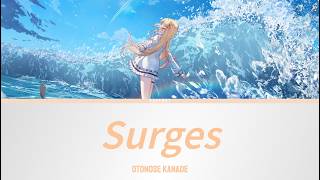 Surges - Otonose Kanade (Cover) | Lyrics [KAN/ROM/ENG]