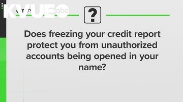 What happens when you freeze your credit report? | VERIFY