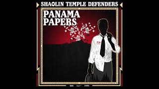SHAOLIN TEMPLE DEFENDERS- Panama Papers (Official audio)