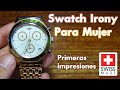 Swatch Irony para Mujer | Unboxing en Español