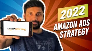 Advance PPC Tutorial | Advance Amazon Sponsor Product Campaigns | Amazon Ads Strategy 2022