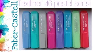 Faber Castell  Textliner 46 Pastel Serisi 
