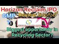 Horizon Reclaim IPO Review Telugu | Horizon Reclaim - Biggest Opportunity in Recycling Sector? GMP?