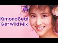 松田聖子|Kimono Beat (Get Wild Mix)