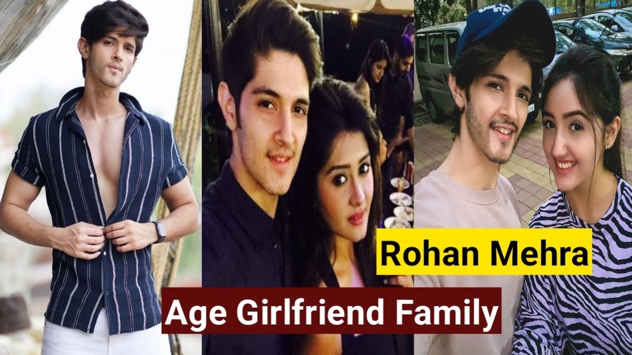 Rohan mehra age girlfriend family career||Rohan mehra as naksh singhaniya in yrkkh||Rohan and kanchi