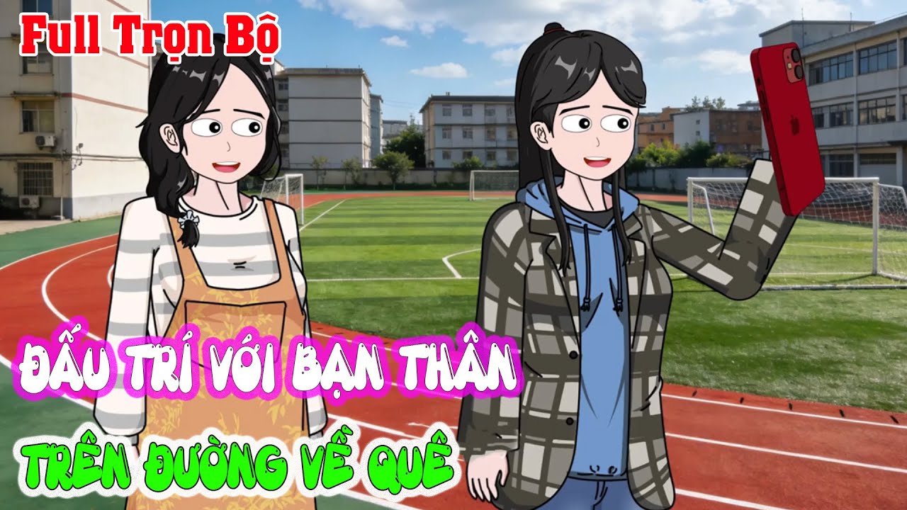 ĐẤU TRÍ VỚI BẠN THÂN PHẢN BỘI TRÊN ĐƯỜNG VỀ QUÊ TRỐN TẬN THẾ CỰC HÀN Full Trọn Bộ|Sóng Review Anime