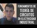 FUNDAMENTOS DE TEORÍA DE CIRCUITOS EN ELECTRICIDAD INDUSTRIAL