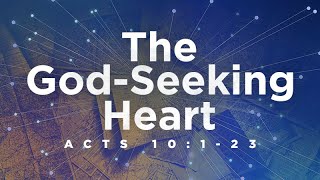 Acts 10:1-23 | The God-Seeking Heart | Jean Marais