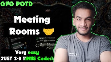 Meeting Rooms | gfg potd | 12-11-24 | GFG Problem of the day