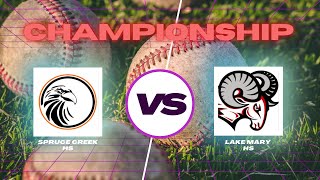 FLORIDA DISTRICT CHAMPIONSHIP LAKE MARY VS SPRUCE CREEK