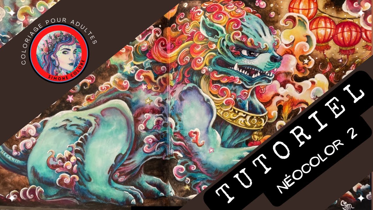 [ Tutoriel ] Coloriage COMPLET - NÉOCOLOR 2❣️ Coloriage pour adultes ❣️