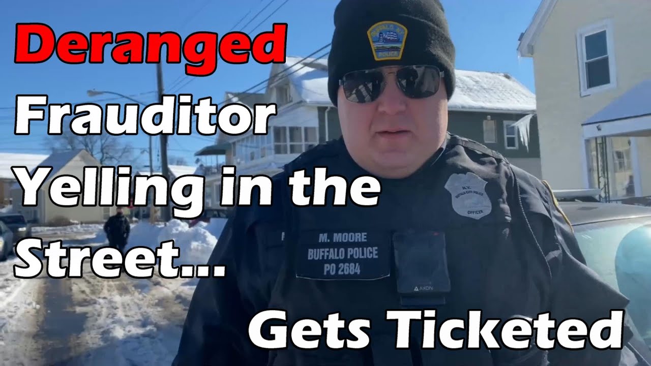 Deranged Frauditor Yelling in the Street gets Ticketed (NEW)