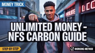 How to Get Unlimited Money in NFS Carbon (2026 Guide)