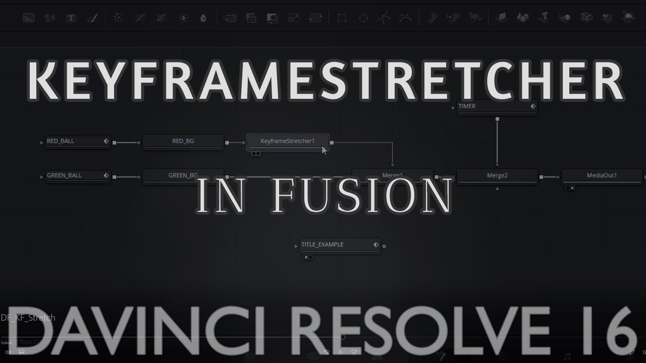DaVinci Resolve 16: Fusion KeyframeStretcher Node