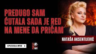 Balkan Rules Podcast Ep.98 - Nataša Aksentijević - Predugo sam ćutala sada je red na mene da pričam