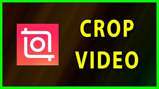 How to Crop a video in InShot Editor App | InShot Tutorial (2022) screenshot 4