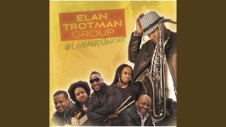 Miniatura de vídeo de "Elan Trotman Group - Smooth 'n' Saxy"