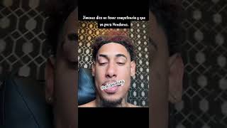 Jimenez dice no tener competencia y que va para Honduras. #fyp #jimenez #chisme #viral
