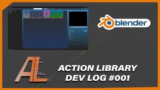 Action Library for Blender — Devlog #01