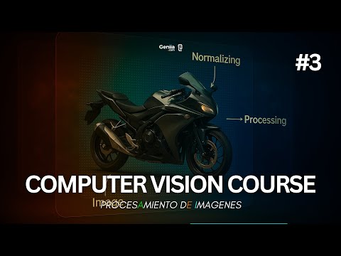 CURSO de VISION ARTIFICIAL CLASE 3 | PROCESAMIENTO DE IMAGENES | Python OpenCV