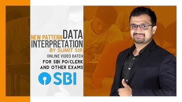 New Pattern Data Interpretation Batch" For SBI & Other Bank Exams By Sumit Sir | Call 9958500766