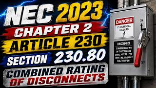 230.80 Combined Rating of Disconnects - NEC 2023 - Chapter 2 - Article 230