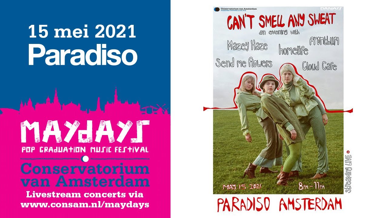 Maydays | Can't Smell Any Sweat - 15 mei