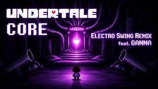 Undertalecore Electro Swing Remix Feat.がんな