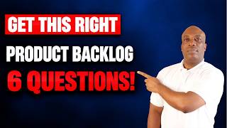 Product Backlog Answers 6 Questions That Save Your Sprint - Agile Project Methodology