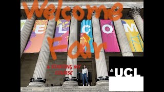 UCL Vlog 1: Welcome fair & Starting My Course