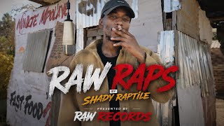 RAW RAPS | Episode 001: Shady Raptile – Mic Drop Performance | Presented by R4W Record$