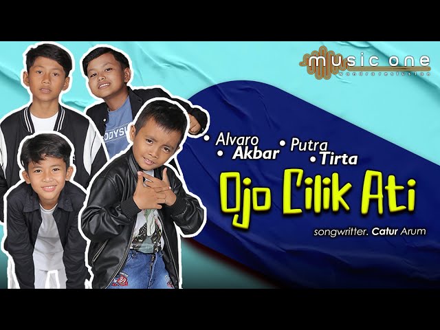 Alvaro Higuain, Akbar Ft. Putra - OJO CILIK ATI | MUSIC ONE class=