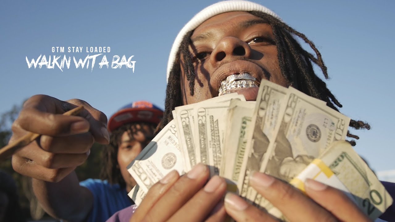 GTM Stay Loaded - Walkin Wit A Bag (Official Video)