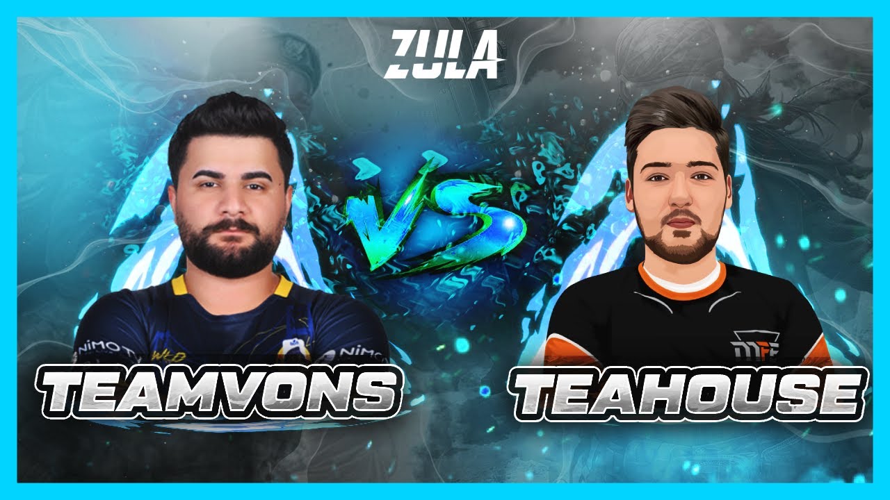 TEA`HOUSE VS `VONS TEAM | REKABET MAÇI | ZULA 