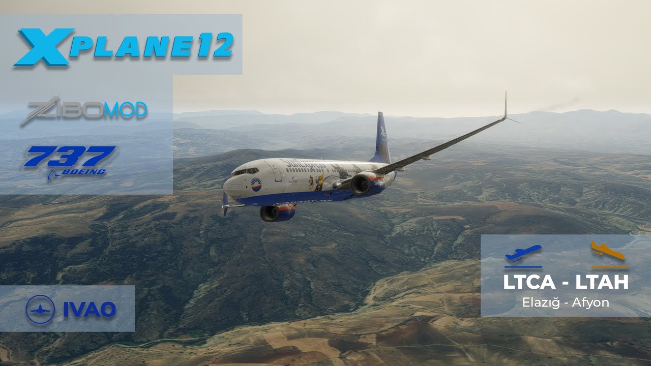 (IVAO) LTCA - LTAH (Elazığ - Afyon) Boeing 737-800 (ZiboMod)