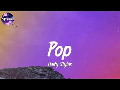 Harry Styles - Pop (lyrics)