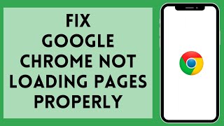 how to fix google chrome not loading pages properly 2024