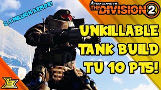 ACTUALLY UNKILLABLE! (The Division 2) - TU10 PTS Tank Build!