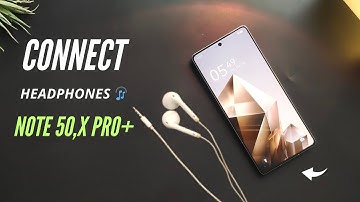 Infinix Note 50, 50x, Pro, Plus How To Connect Hands, Free, Headphones |