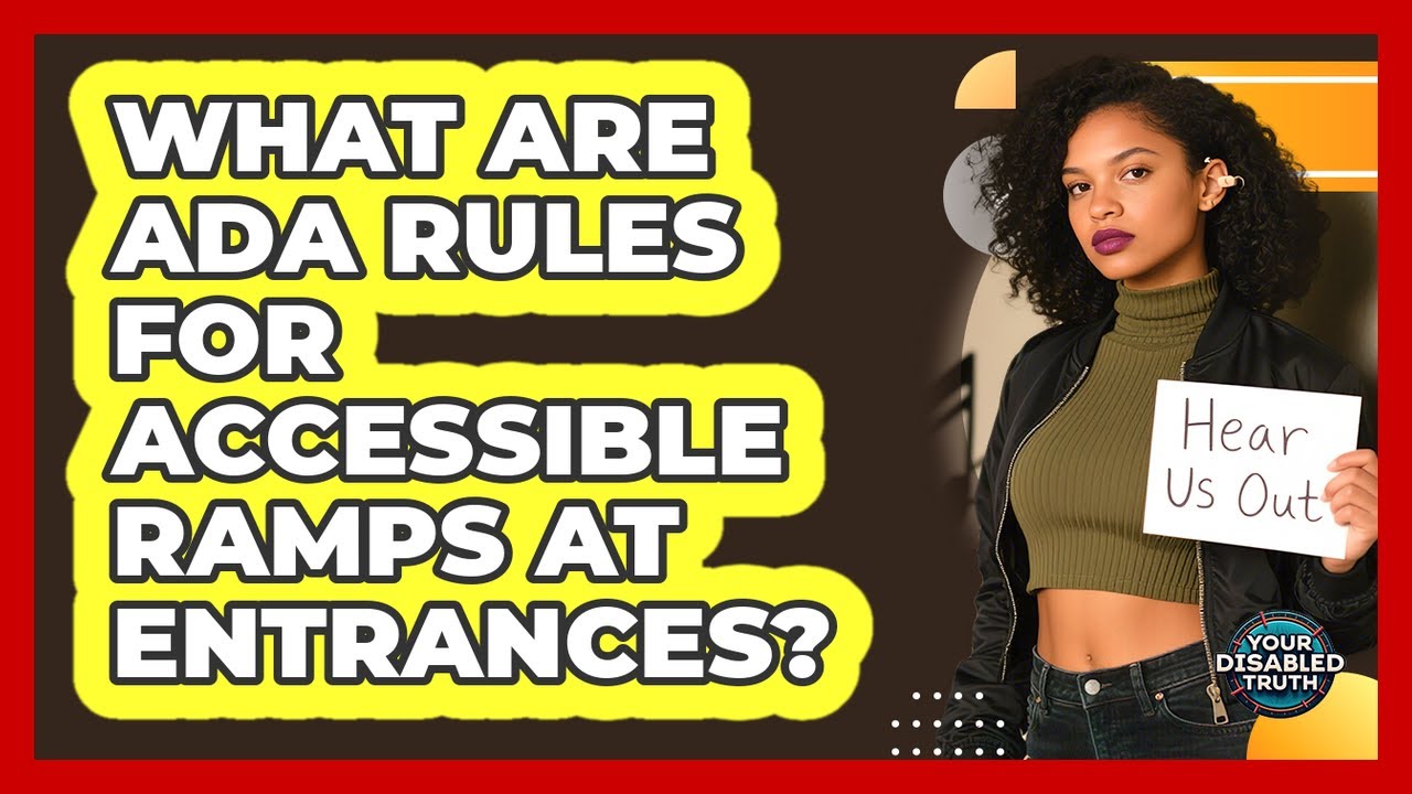 What Are ADA Rules for Accessible Ramps at Entrances? - YouTube