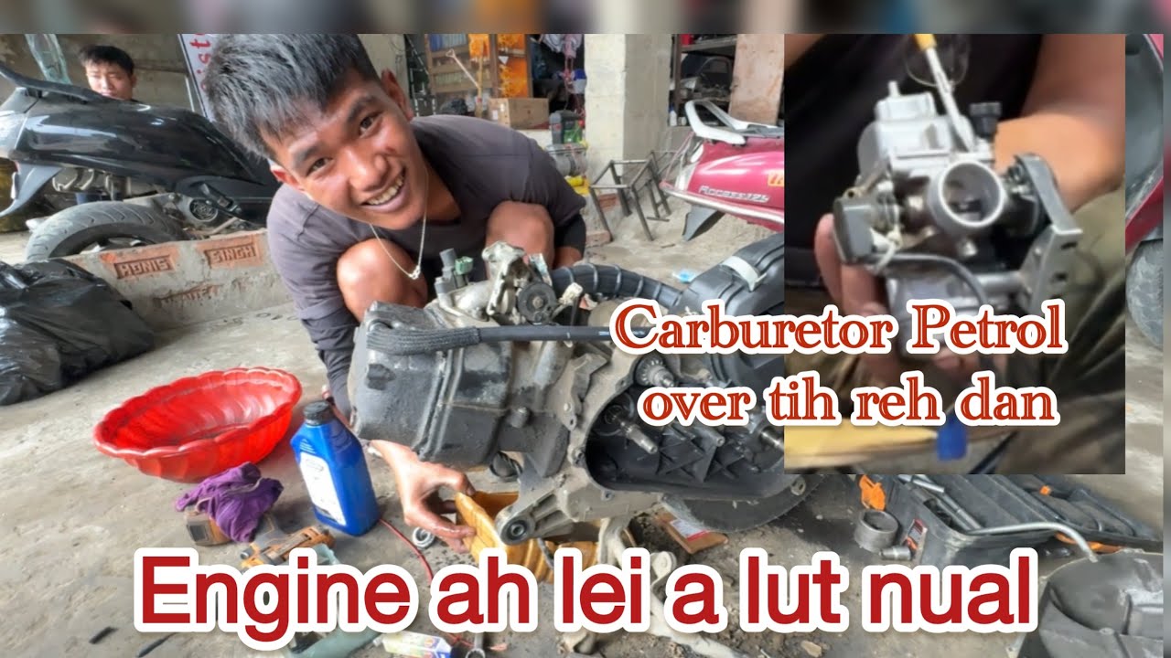 Engine ah chirh a lut😔/Carburetor chungchang🛠️⚙️⚒️