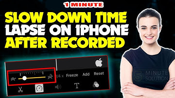 How to slow Down Time lapse on iPhone after Recorded 2025